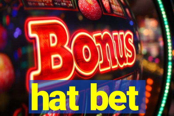 hat bet