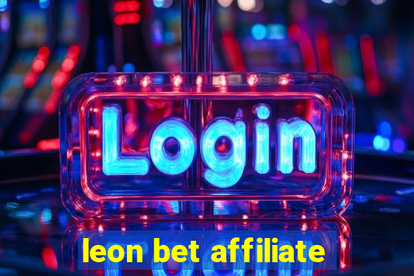 leon bet affiliate