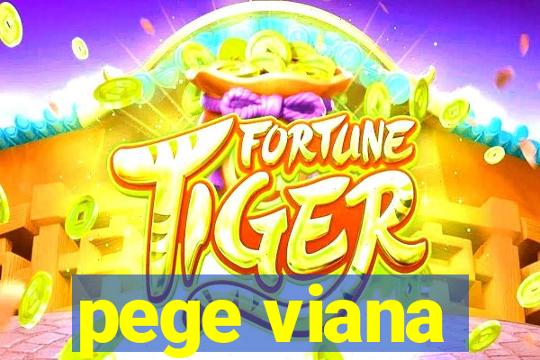 pege viana