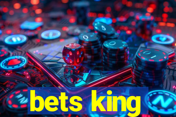 bets king