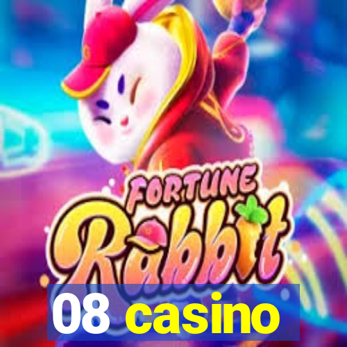 08 casino