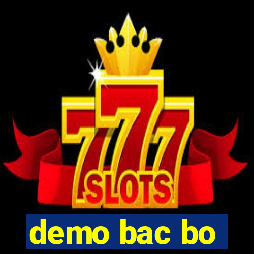 demo bac bo