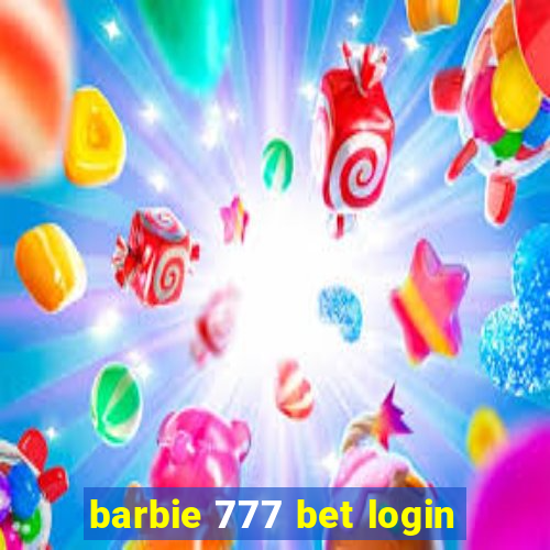 barbie 777 bet login