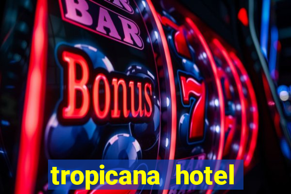 tropicana hotel casino las vegas nevada