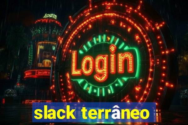 slack terrâneo