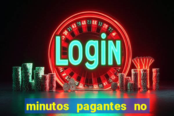 minutos pagantes no fortune tiger