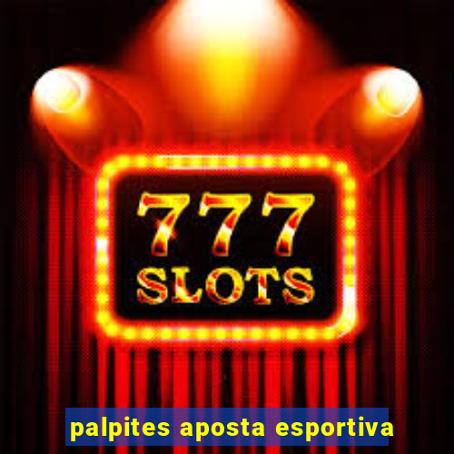 palpites aposta esportiva