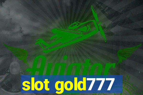 slot gold777