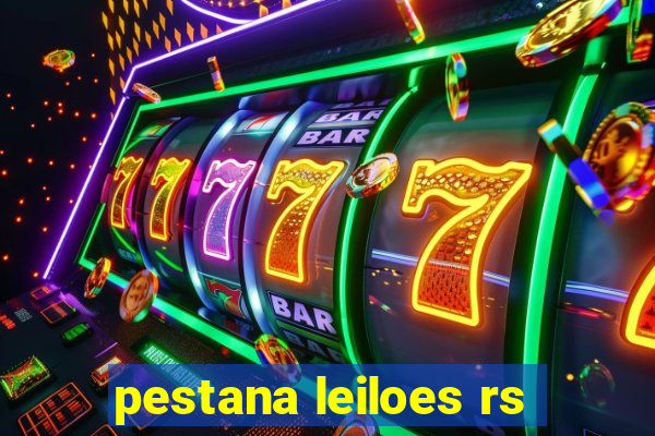 pestana leiloes rs