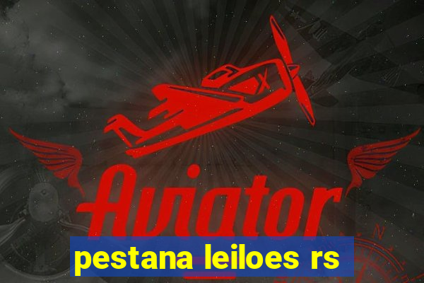 pestana leiloes rs