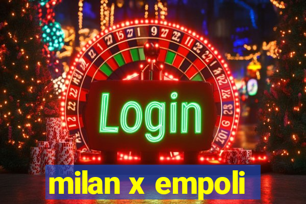 milan x empoli