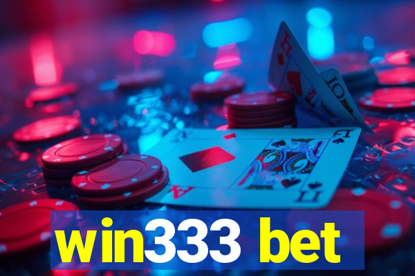 win333 bet