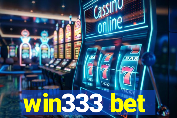 win333 bet