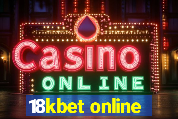 18kbet online