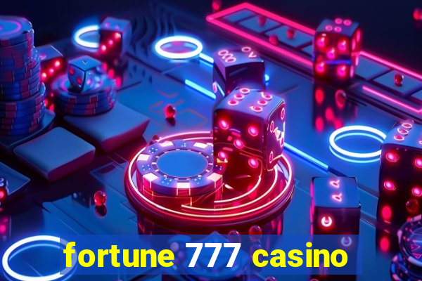 fortune 777 casino