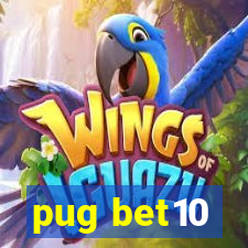 pug bet10