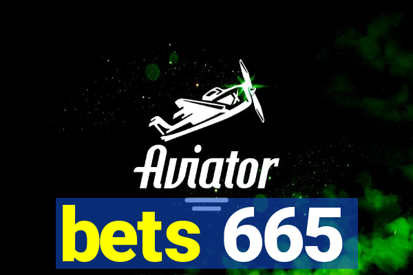 bets 665