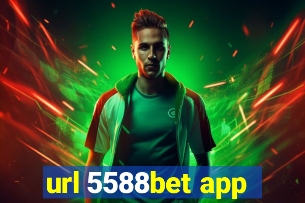 url 5588bet app