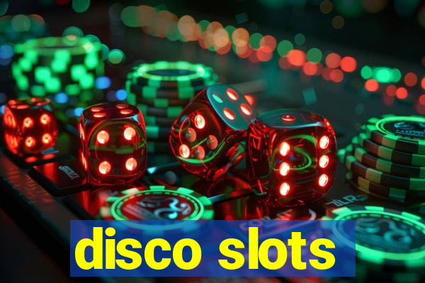 disco slots