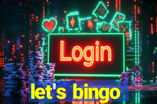 let's bingo