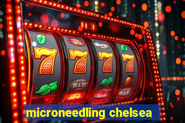 microneedling chelsea