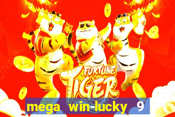 mega win-lucky 9 tongits pusoy