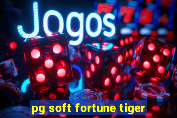 pg soft fortune tiger