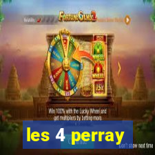 les 4 perray