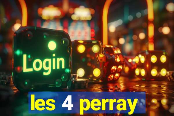 les 4 perray