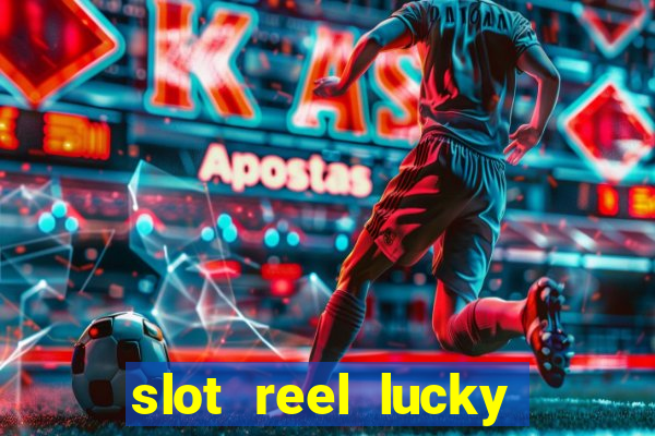 slot reel lucky king megaways