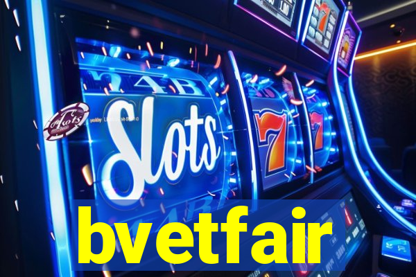 bvetfair