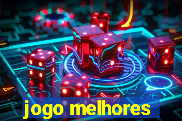 jogo melhores