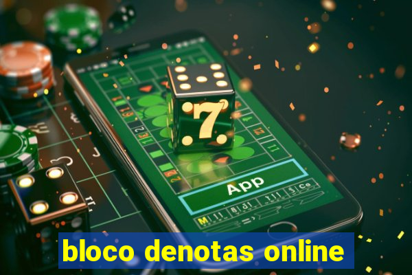 bloco denotas online