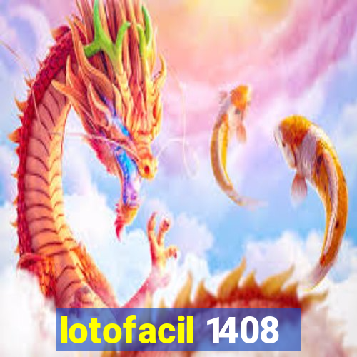 lotofacil 1408