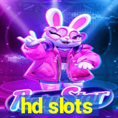 hd slots