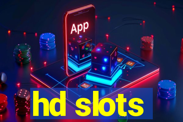 hd slots