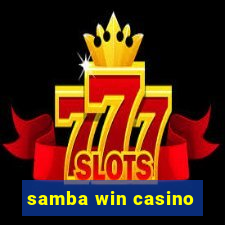 samba win casino