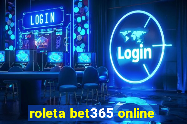 roleta bet365 online