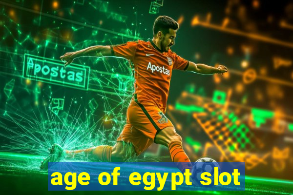 age of egypt slot