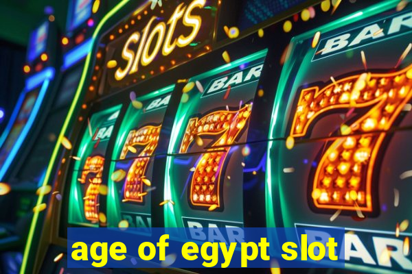 age of egypt slot