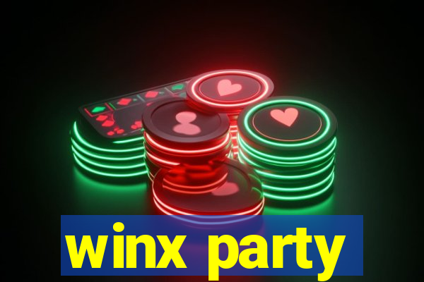 winx party