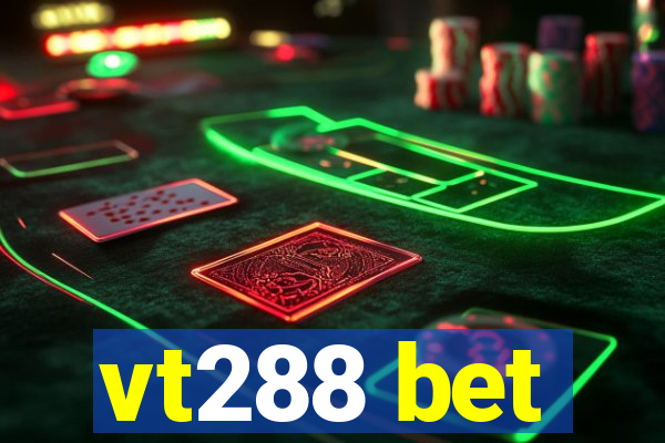 vt288 bet