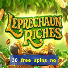 30 free spins no deposit casino