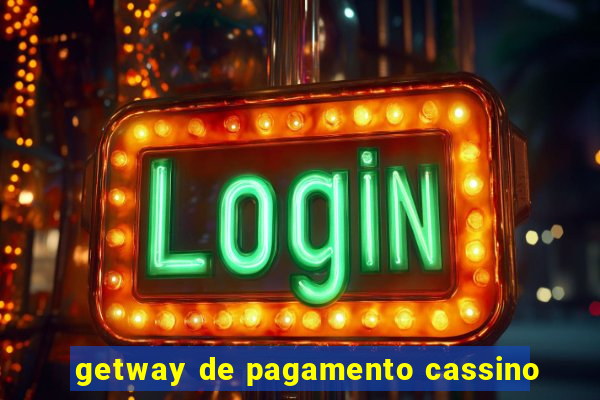 getway de pagamento cassino