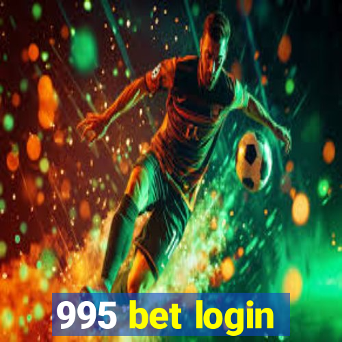 995 bet login