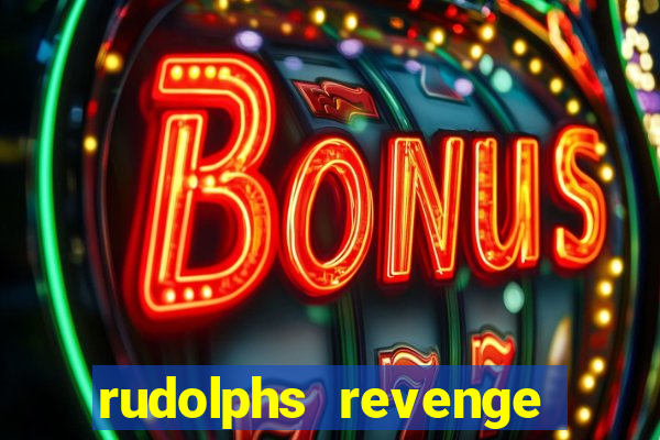 rudolphs revenge slot game