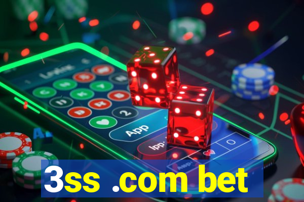 3ss .com bet