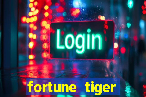 fortune tiger deposito 1 real