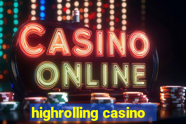 highrolling casino