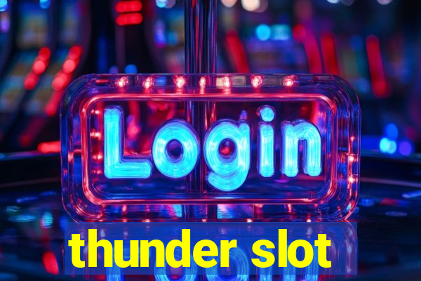 thunder slot